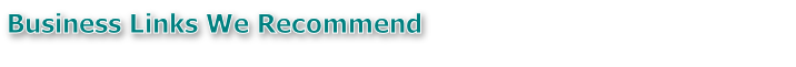 Business Links We Recommend